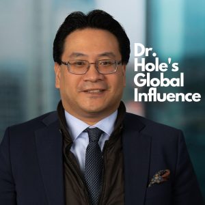 Dr. Hole's Global Influence