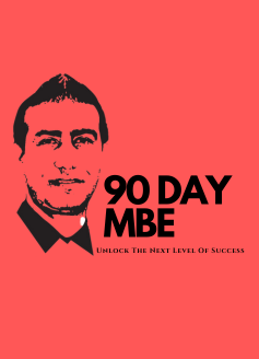 90 Day MBE - Unlock The Next Level Of Success