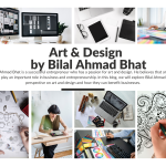 Art & Design by Bilal Ahmad Bhat