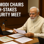 PM Modi Holds Crucial Security Meeting Amid Rising Concerns