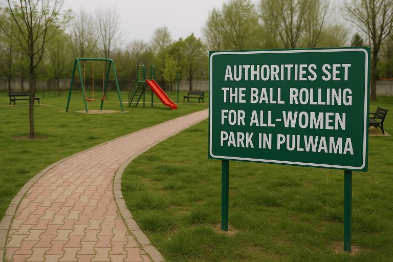 Pulwama’s Women to Finally Have a Space of Their Own All-Women Park Initiative Launched
