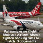 Full Name or No Flight Why Malaysia Airlines and AirAsia Are Asking You to Match Your Booking Name with Your ID