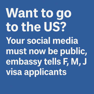 Planning to Study or Work in the US You’ll Now Need to Make Your Social Media Public