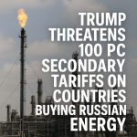 Trump Issues Stark Tariff Warning Over Russian Energy Ties