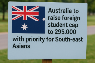 Australia to Welcome More Foreign Students in 2026, Prioritizing South-east Asia: A New Era in Education