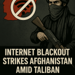 Internet Blackout Grips Afghanistan Amid Taliban’s ‘Morality’ Crackdown