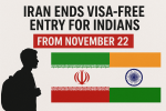 Iran Ends Visa-Free Travel for Indians from November 22.