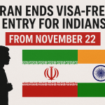 Iran Ends Visa-Free Travel for Indians from November 22.