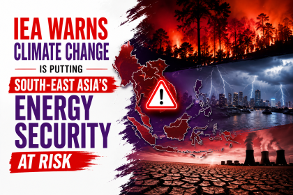 Climate risks threaten South-east Asia’s energy security as demand surges, warns IEA
