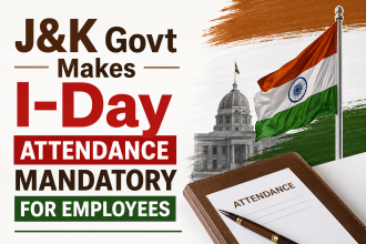 J&K Government Makes Independence Day Attendance Mandatory for Employees in Jammu and Srinagar